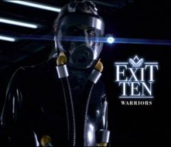 Exit Ten : Warriors
